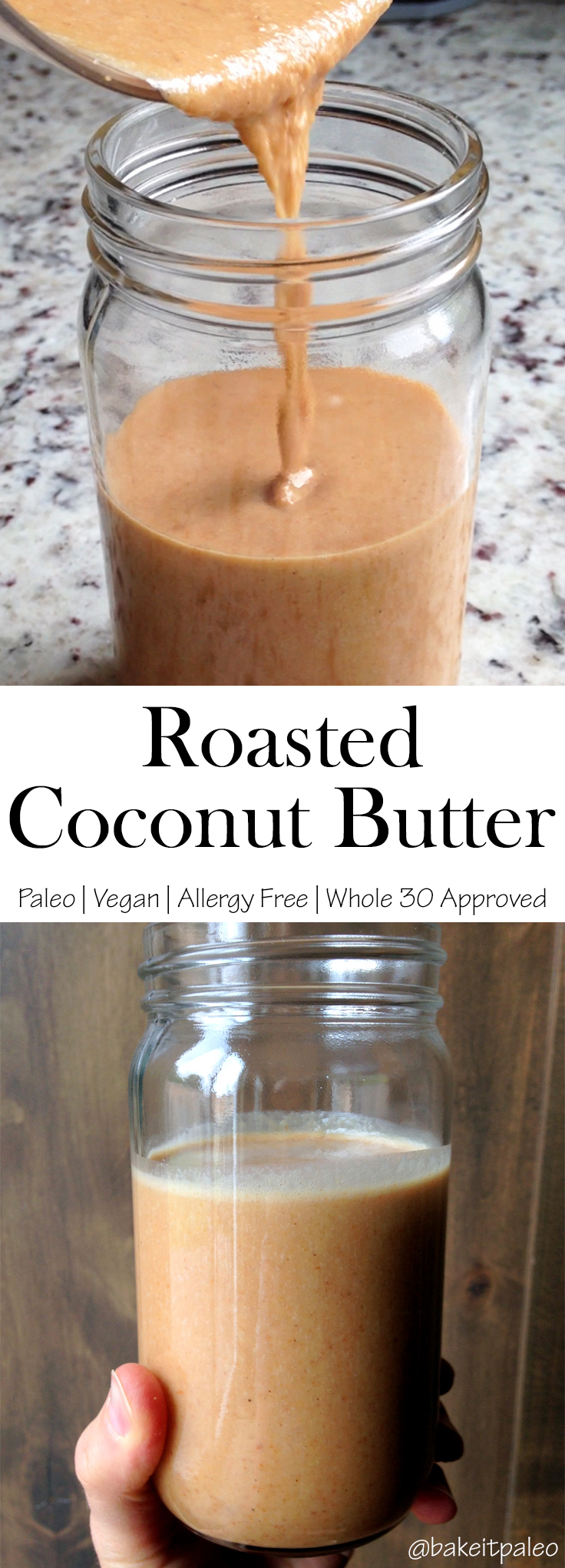 Whole 30 Approved Roasted Coconut Butter