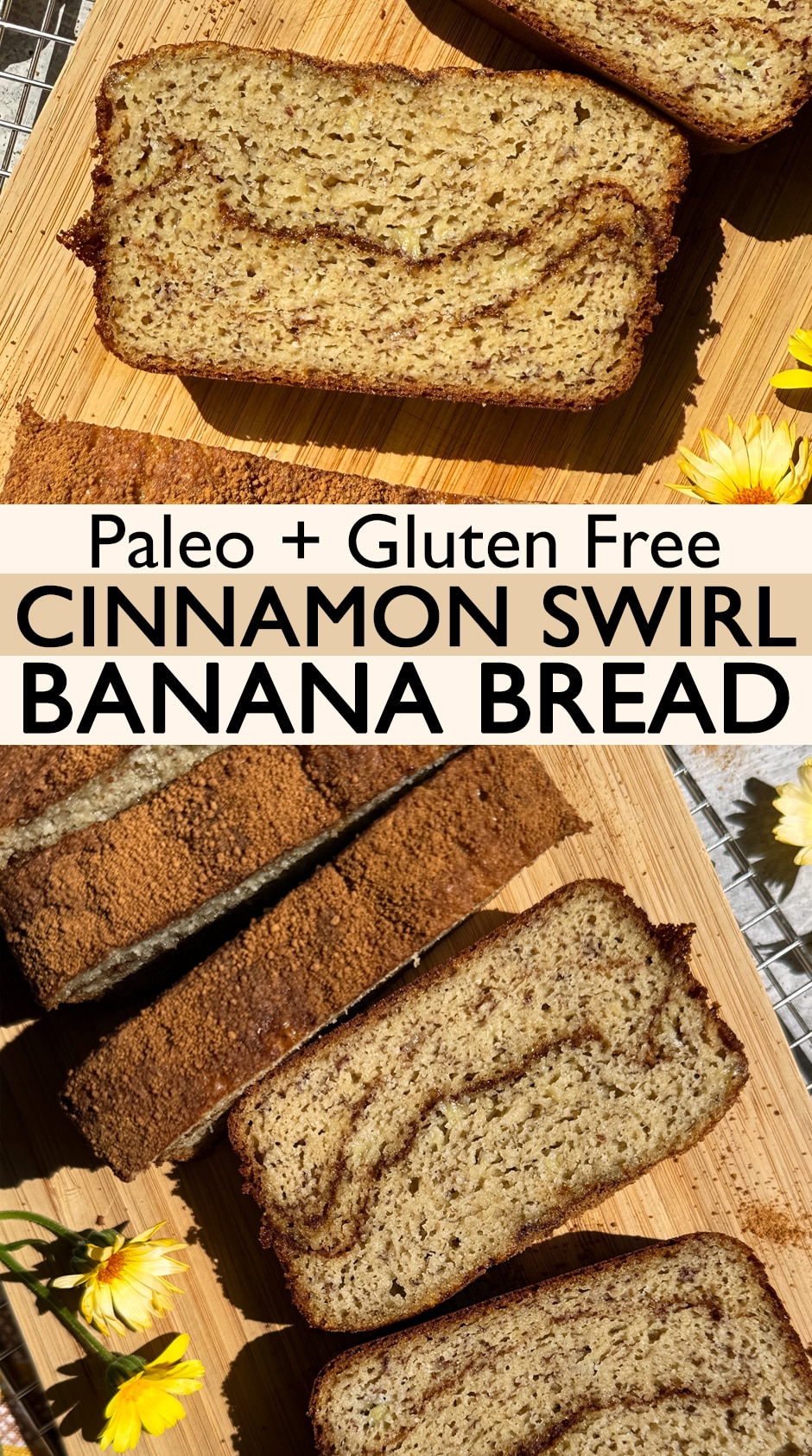 Pinterest image for paleo gluten free cinnamon swirl banana bread.