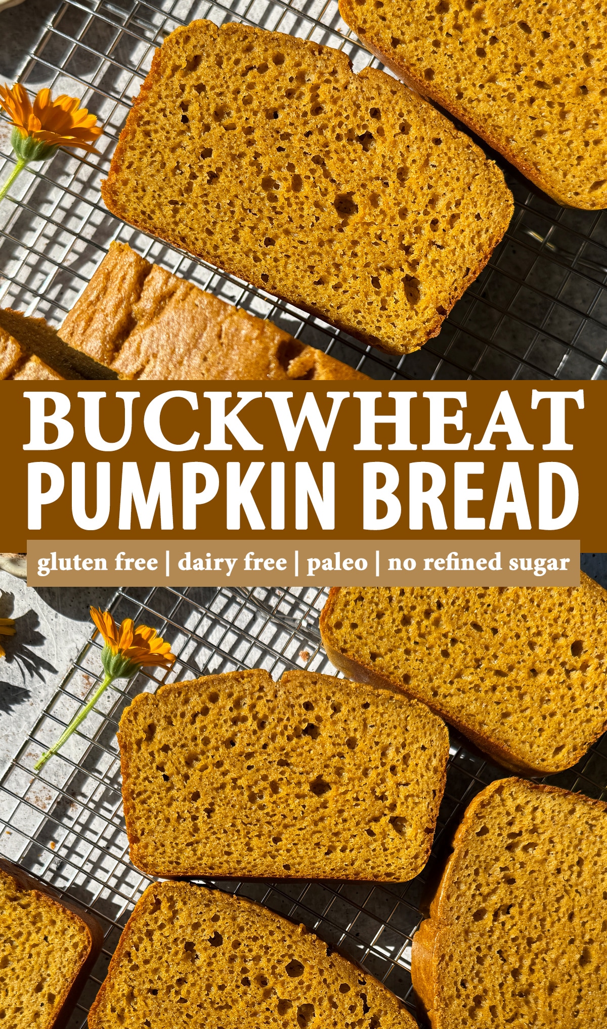Pinterest image for buckwheat pumpkin bread.